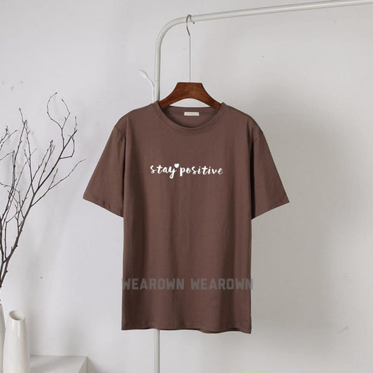 BROWN TEE WITH STAY POSITIVE