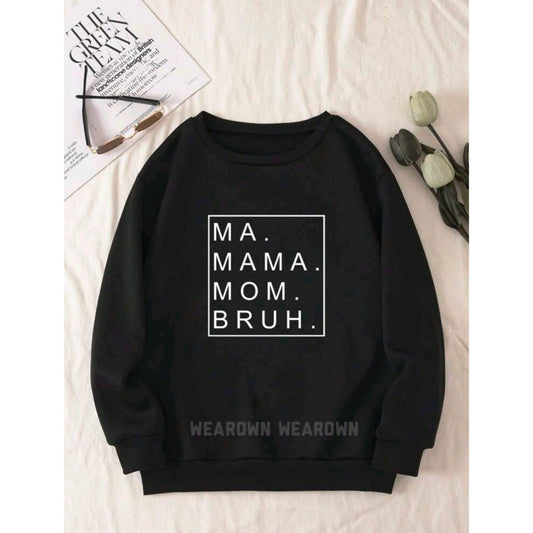 Black sweatshirt with Mama Mom